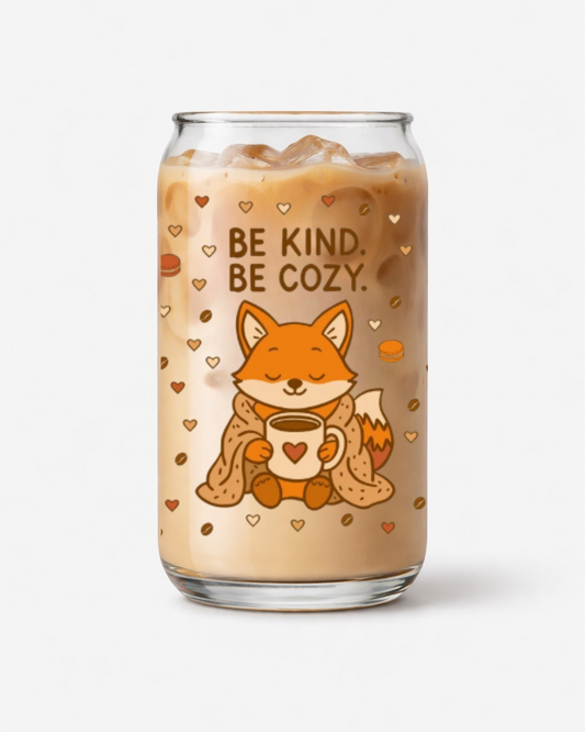 Be kind be cozy